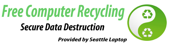 Free Computer Recycling in Seattle - Laptop Recycling - MacBook Recycling